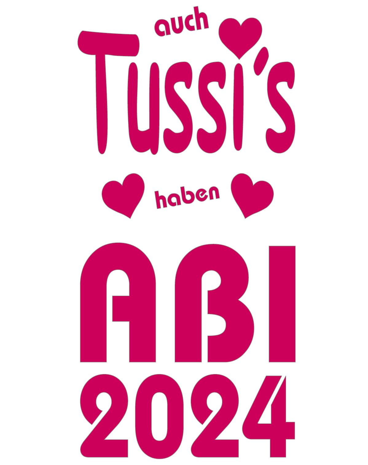 cartattoo4you® AB-02361 | ABI 2024 - auch TUSSI´s haben ABI 2024 | 21 Farben wählbar | 10 x 20 cm | pink | Autoaufkleber Aufkleber Car Auto Heckscheibe Tuning Sticker Kleber Abi Abitur von cartattoo4you