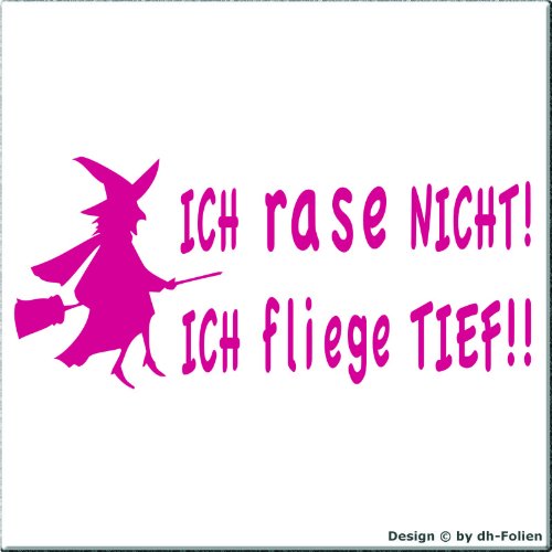 cartattoo4you® AH-00444 | Hexe - ICH RASE Nicht ICH Fliege TIEF | Autoaufkleber Aufkleber Farbe pink, in 24 Farben erhältlich, glänzend 57 x 24 cm Waschstrassenfest von cartattoo4you