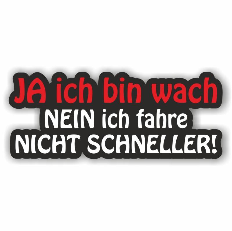 folien-zentrum - Ja Ich Bin Wach 12 x 5 cm - hochwertiger Aufkleber Auto Tuning - OEM & JDM Auto Sticker - Lustige Aufkleber für Auto - Stickerbomb - Autoaufkleber - Made in Germany (1) von folien-zentrum