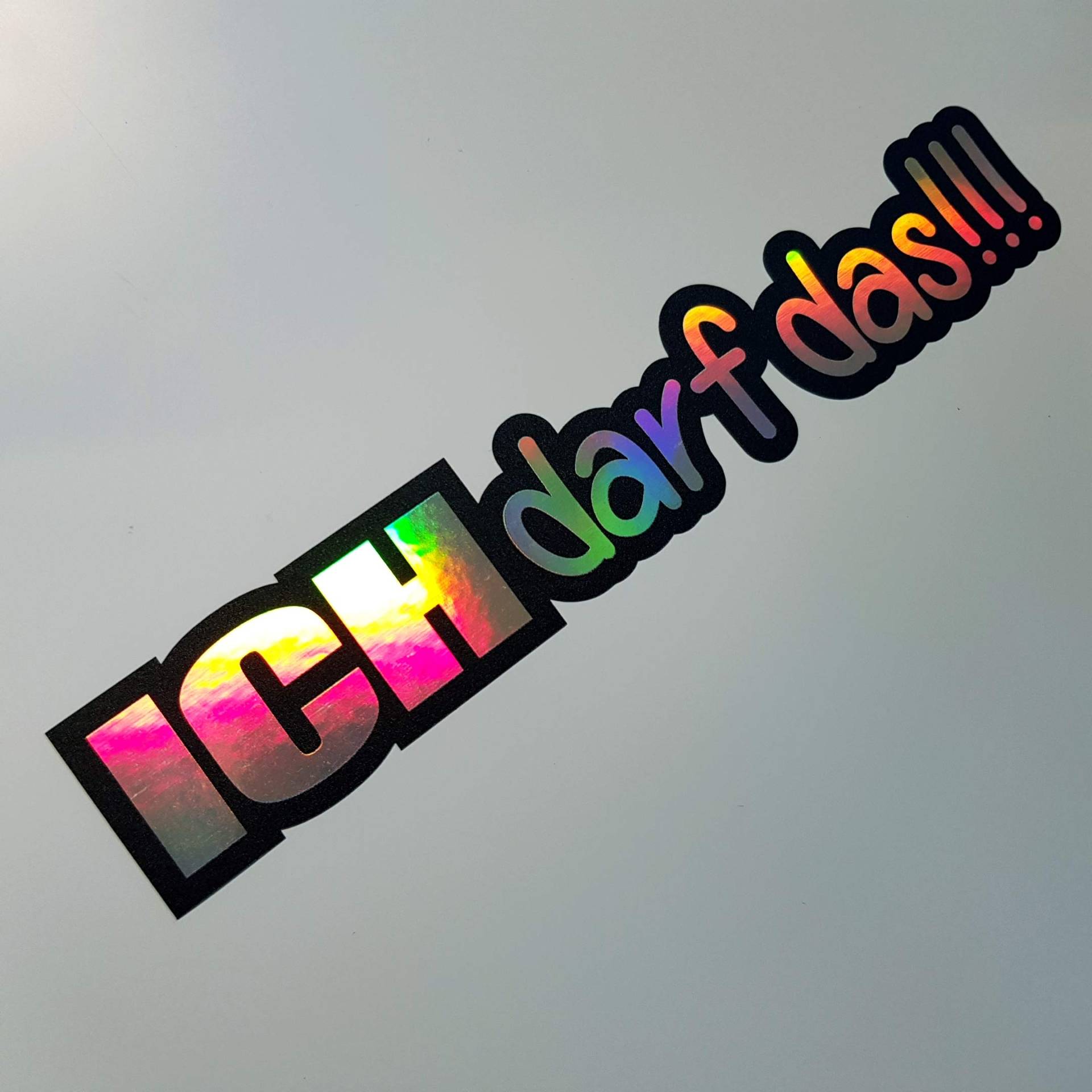 folien-zentrum Ich darf das!!! 18x3cm Auto Aufkleber Oilslick schwarz - JDM Tuning Sticker Decal - Farbwechsel Rainbow Flip Flop Hologramm Effekt - Autoaufkleber lustige Sprüche Autosticker von folien-zentrum