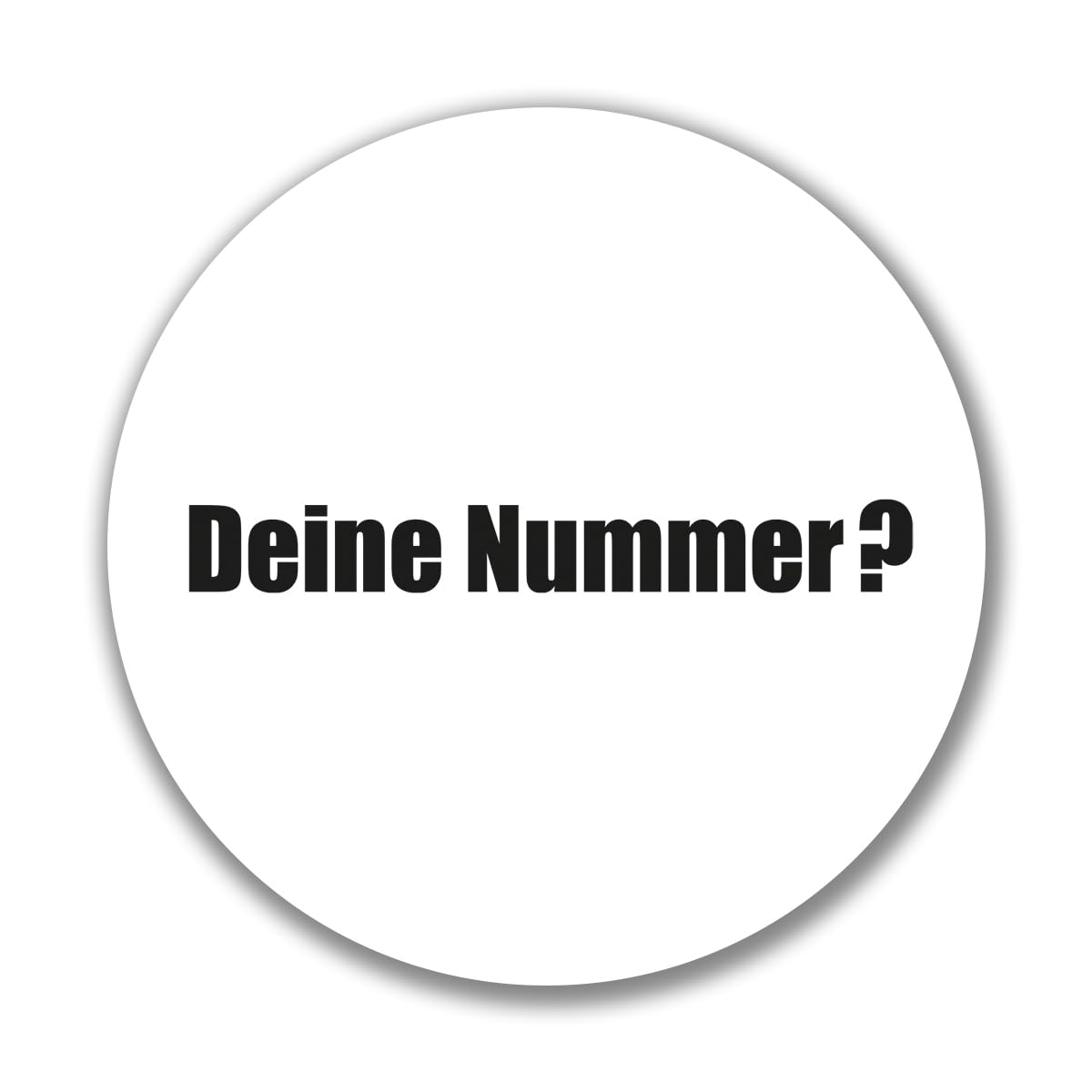 huuraa Aufkleber Deine Nummer? Schriftzug Sticker Größe 10cm mit witziger Anmache Geschenk Idee für Freunde und Familie von huuraa