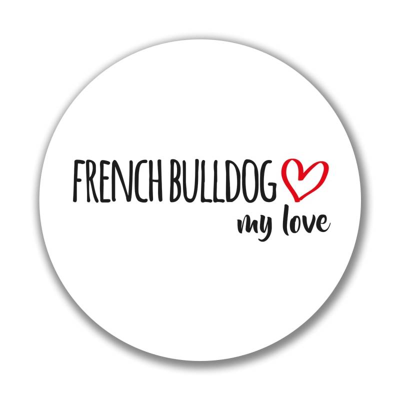 huuraa Aufkleber French Bulldog My Love Sticker Größe 10cm mit Motiv für Hundefreunde Geschenk Idee für Freunde und Familie von huuraa