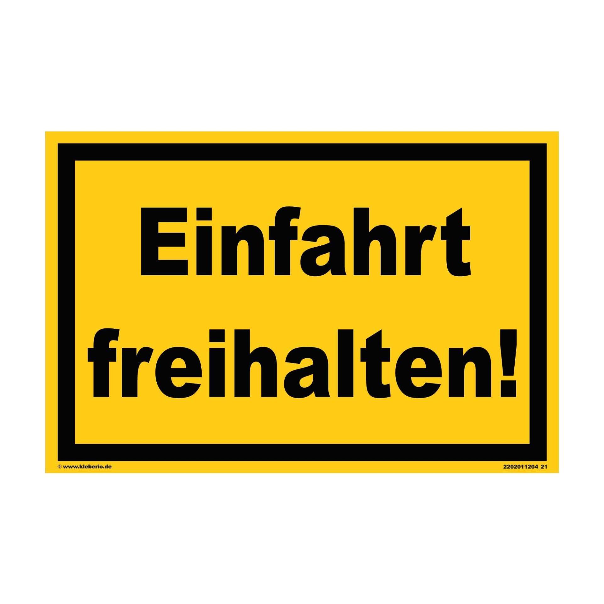 kleberio® Ausfahrt freihalten Schild - Einfahrt freihalten! - 30 x 20 cm Parkplatzschild Parkverbotsschild Verkehrsschilder einfahrt freihalten Schilder parken verboten Parkverbot von kleberio