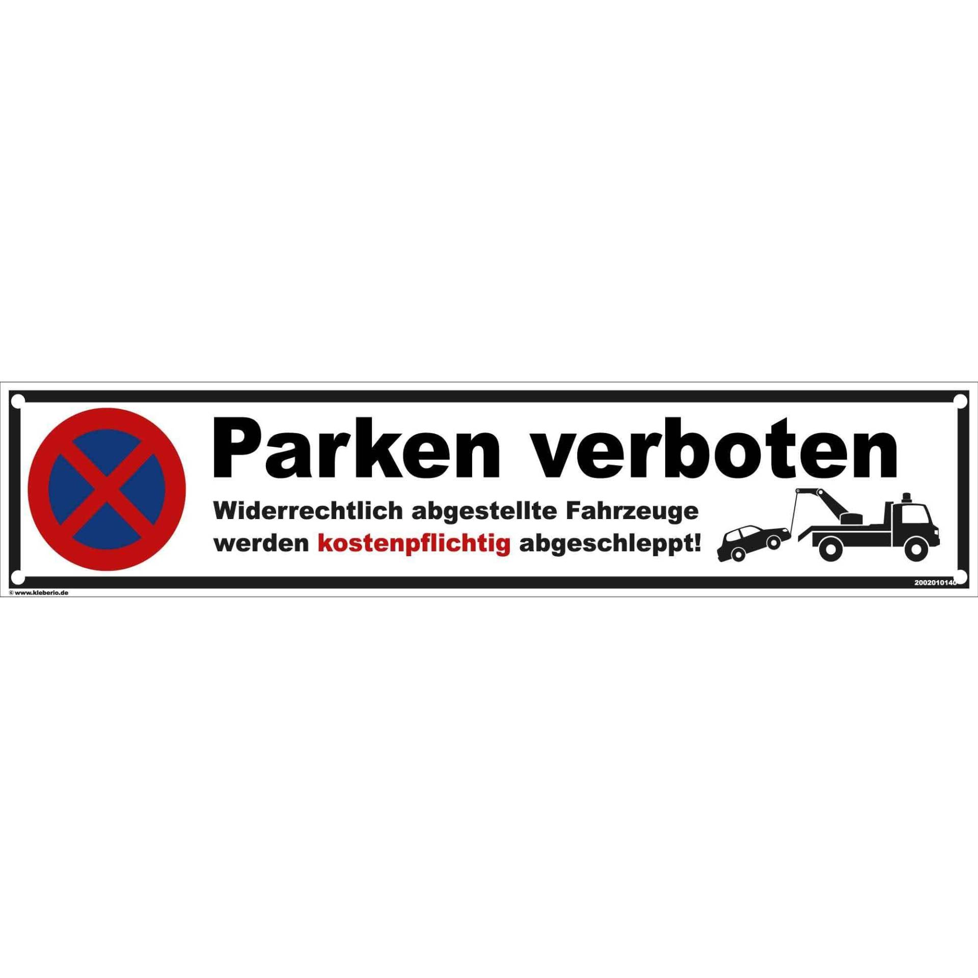 kleberio® Parkplatzschild Parken verboten Verbotsschild Verkehrsschild Einfahrt freihalten Privatgrundstück 52 x 11 cm - Parken verboten - mit Bohrlöchern von kleberio