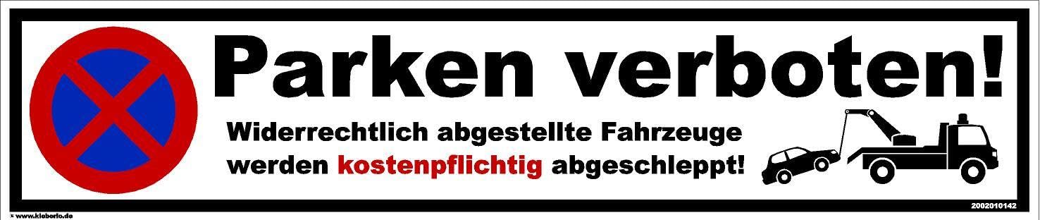 kleberio® Parkplatzschild Parken verboten Verbotsschild Verkehrsschild Einfahrt freihalten Privatgrundstück 52 x 11 cm - Parken verboten - ohne Bohrlöcher von kleberio