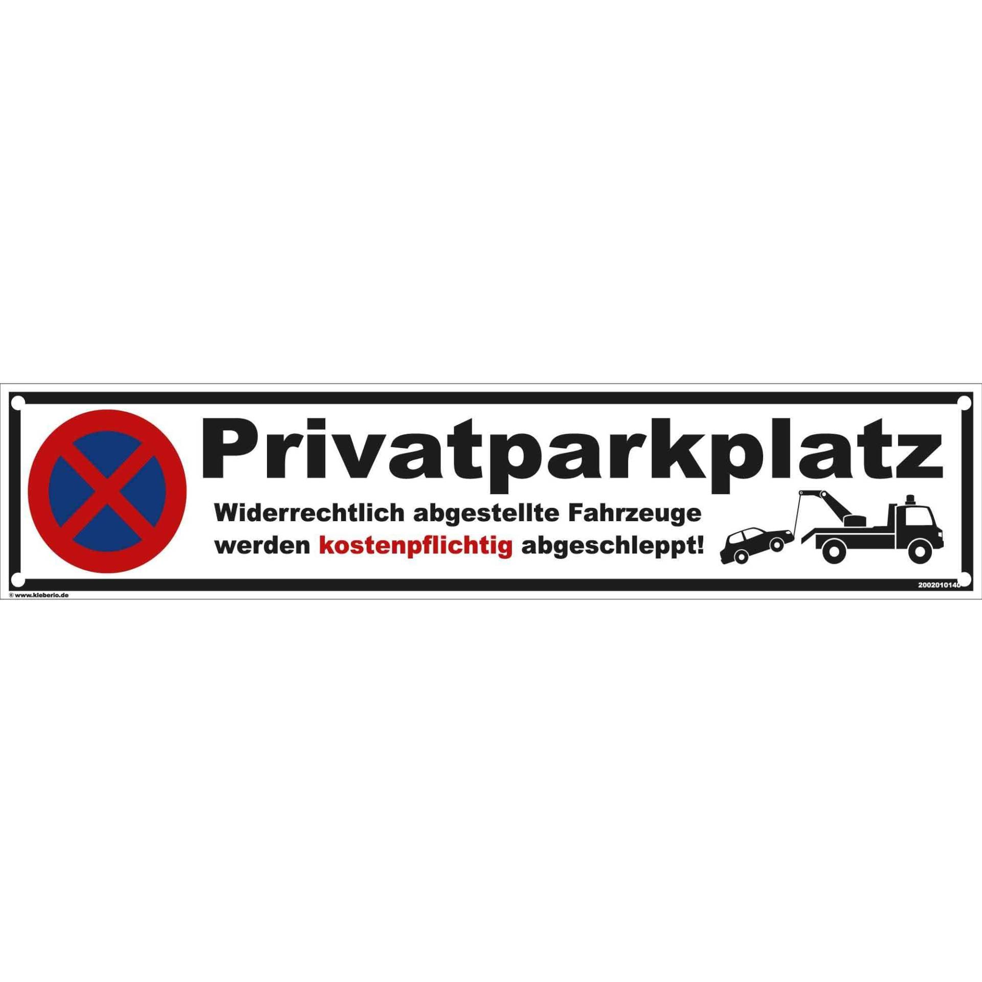 kleberio® Parkplatzschild Parken verboten Verbotsschild Verkehrsschild Einfahrt freihalten Privatgrundstück 52 x 11 cm - Privatparkplatz - mit Bohrlöchern von kleberio