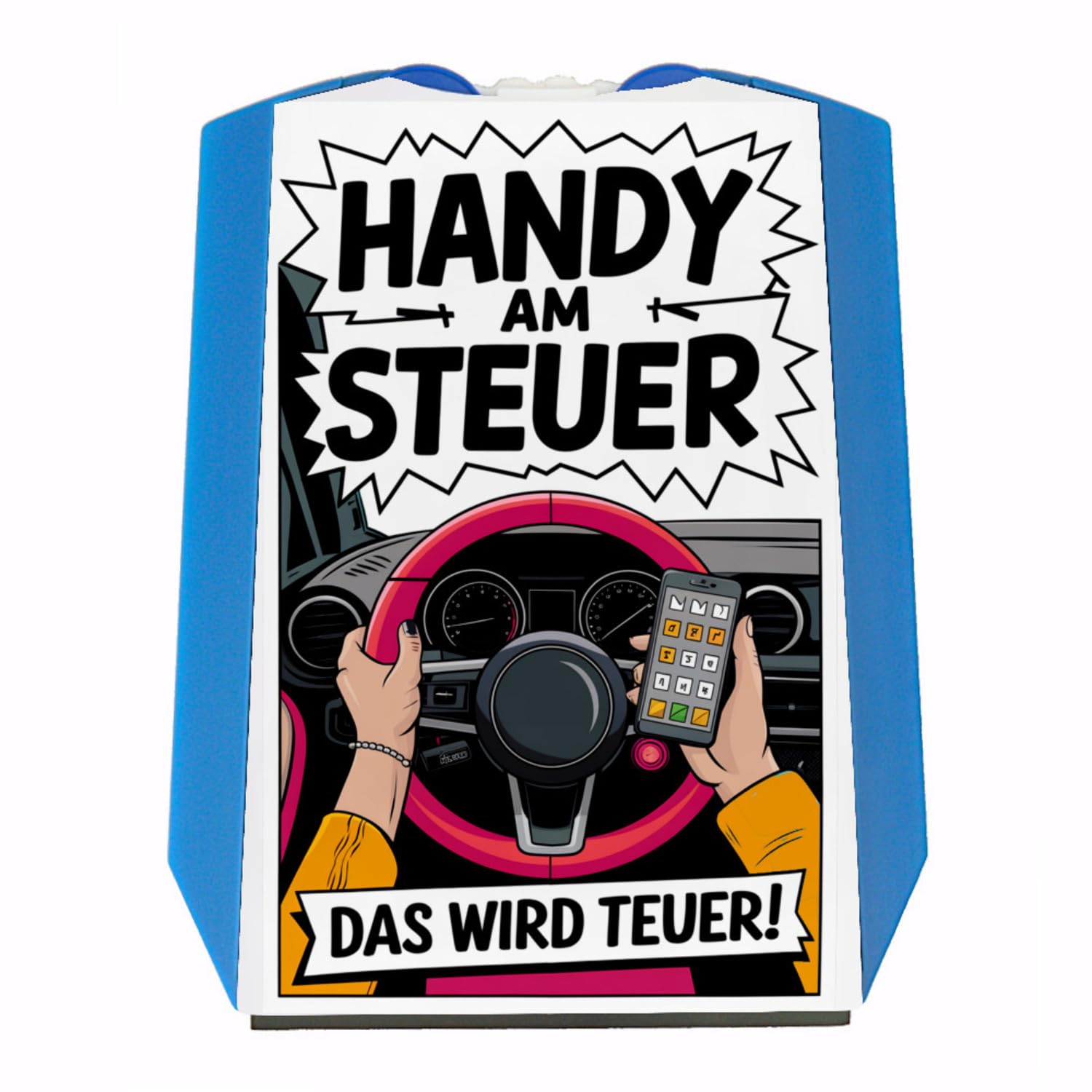 Handy am Steuer. das Wird teuer! - Parkscheibe Humorvoller Lenkrad-Handy Pop-Art Look für Ihr Auto - EIN steuerstarkes Accessoire das Spaß in den Alltag bringt von speecheese