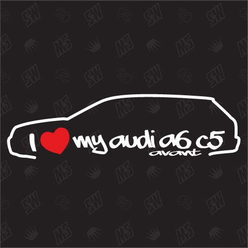 speedwerk-motorwear I Love My A6 C5 Avant - Sticker - Baujahr 1997-2005 von speedwerk-motorwear