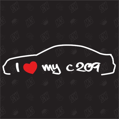 I love my Mercedes C209 - Sticker, CLK Bj 02-10 von speedwerk-motorwear