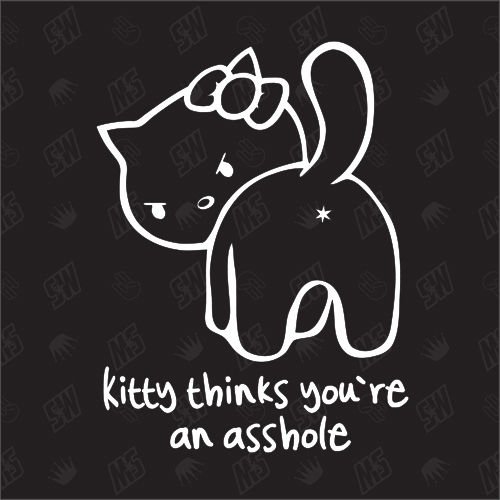 Kitty thinks you're an asshole - Sticker von speedwerk-motorwear