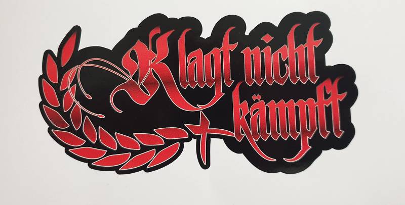 Klagt Nicht kämpft Aufkleber Sticker Druckaufkleber von stickerpoint24