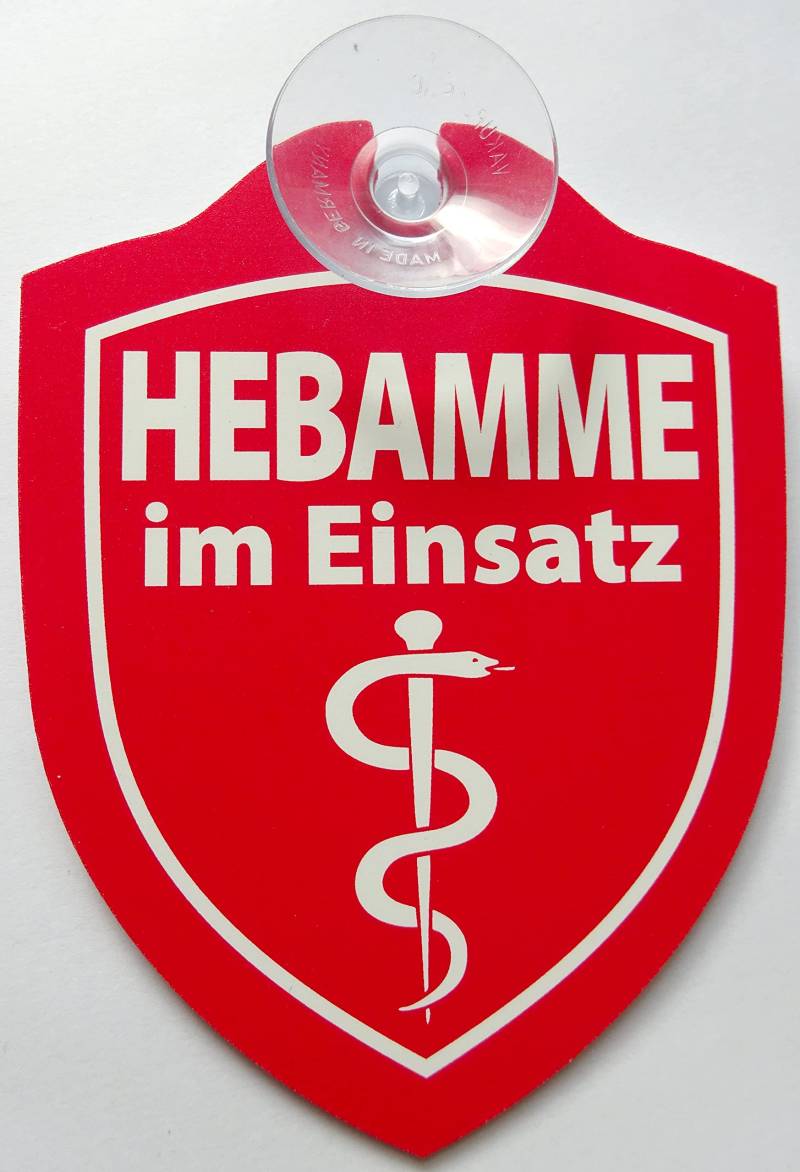 vielesguenstig-2013 Schild mit Saugnapf Hebamme im Einsatz Baby Geburt Auto Windschutzscheibe von vielesguenstig-2013