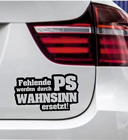 wDesigns 2er Set Autoaufkleber FEHLENDE PS Werden DURCH Wahnsinn ERSETZT Tuning Sticker Fun OEM von wDesigns