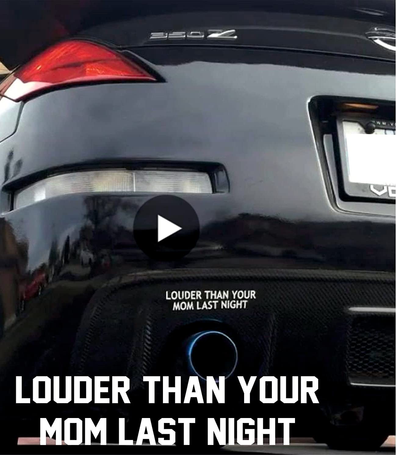 wDesigns Autoaufkleber Louder Than Your MOM Last Night Aufkleber Auspuff Sticker Decal von wDesigns